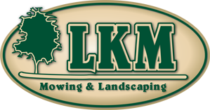 LKM Mowing & Landscaping